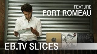 FORT ROMEAU (Slices Feature)
