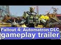 Fallout 4 DLC – Automatron gameplay trailer
