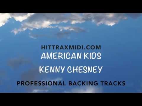 American Kids (in the style of) Kenny Chesney (MIDI Instrumental karaoke backing track)