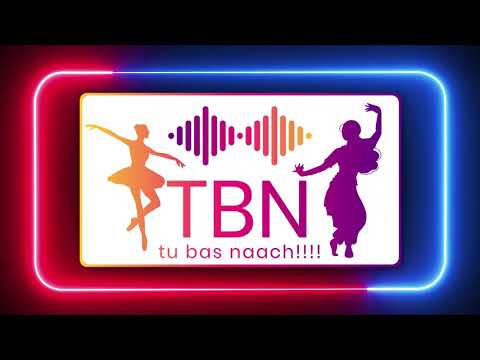 Tu Bas Naach!!!  Coming Soon...