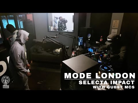 Selecta Impact with Guest MCs | Mode London