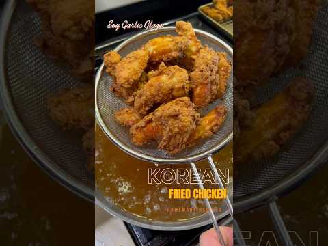 Home Made Korean Fried Chicken (Soy Garlic Glaze)