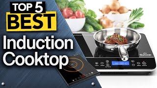 ✅ TOP 5 Best Induction Cooktop [ 2022 Buyer