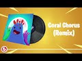Fortnite Coral Chorus Remix Lobby Music Pack