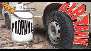 Make a Propane Air Tank QUICK N EASY