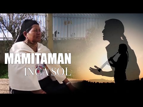 INCA SOL FOR MY MOTHER