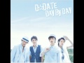 Ｄ  ＤＡＴＥ- Day by Day + Mp3 descarga 
