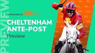 Cheltenham Tips: 2022 Festival Ante-Post Special | Betting Preview & Tips with Andy Holding