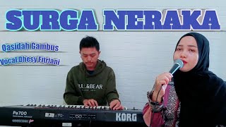 Download lagu Surga Neraka - Voc.Dhesy Fitriani || Qasidah Gambus mp3 Download lagu Surga Neraka - Voc.Dhesy Fitriani || Qasidah Gambus mp3