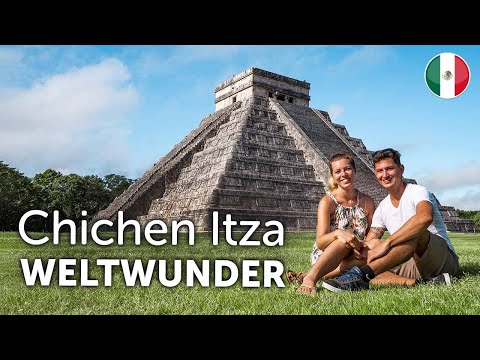 CHICHEN ITZA: Das Weltwunder in Mexiko