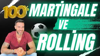 İDDAADA MARTİNGALE VE ROLLİNG SİSTEMİ (Rolling Martingale Nedir?)