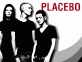 Placebo- Second Sight