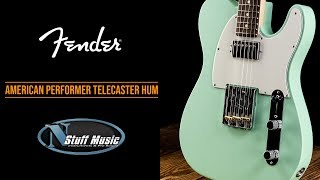 Video thumbnail for Fender American Performer Telecaster Hum by N Stuff Music