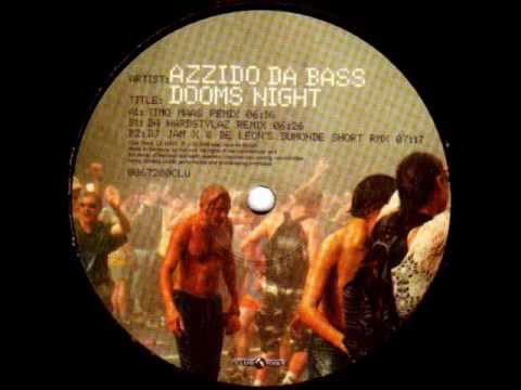 Azzido Da Bass - Dooms Night (DJ Jam X & De Leon's DuMonde Short Remix) [Club Tools 2000]