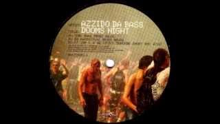 Azzido Da Bass - Dooms Night (DJ Jam X & De Leon's DuMonde Short Remix) [Club Tools 2000]