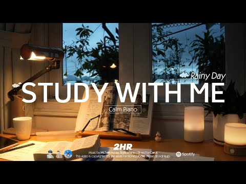 🌧️2-HOUR STUDY WITH ME |🎹Calm Piano | Pomodoro 50-10