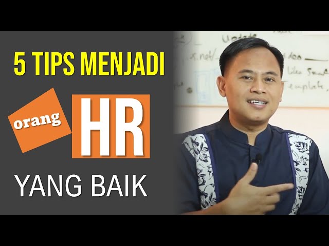 Video Menjadi HR yang Baik