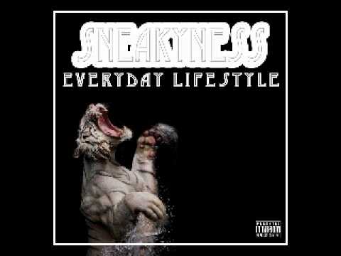 Sneakyness - Monday to Sunday (Produced by Biotik)