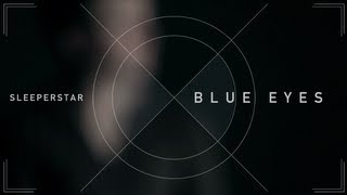 Sleeperstar - Blue Eyes - Blue Eyes EP
