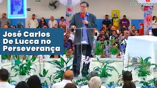 José Carlos De Lucca no Perseverança