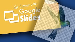 HOW TO MAKE PICTURE TRANSPARENT ON GOOGLE SLIDES