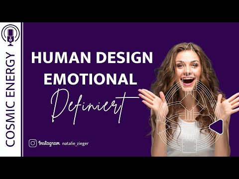 Emotional Zentrum definiert - Wie du mit deiner Emotionalen Welle umgehen kannst - Human Design