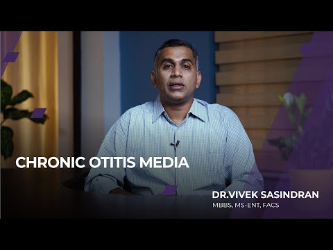 Chronic Otitis Media (COM) | Types | Symptoms | Treatment | Dr. Vivek Sasindran | English