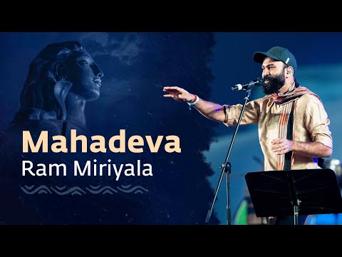 Mahadeva | Ram Miriyala with #SoundsofIsha | Live at MahaShivratri 2023