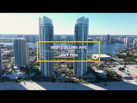 The Jills Zeder Group Presents 18101 Collins Ave #1109, Sunny Isles Beach, FL