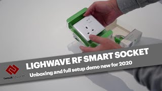 Lightwave RF Wireless Smart Socket Unboxing, Setup & Demo