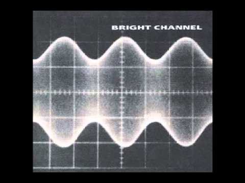 Bright Channel - Final Stretch