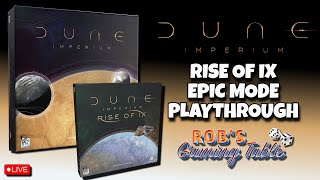 Dune: Imperium Rise of Ix Playthrough (Epic Mode)