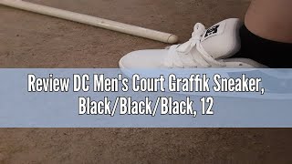 Review DC Men's Court Graffik Sneaker, Black/Black/Black, 12 M US