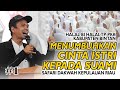 MENUMBUHKAN CINTA ISTRI KEPADA SUAMI Tabligh Akbar Ustadz Abdul Somad TP PKK Kabupaten Bintan