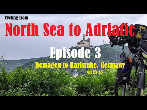 EuroVelo 15 Rhine Cycle Route | Koblenz to Karlsruhe | North Sea to Adriatic Cycle Tour | Ep 3