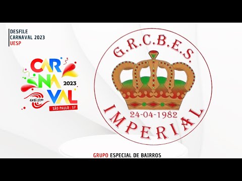 União Imperial  - UESP 2023 -  Especial de Bairros