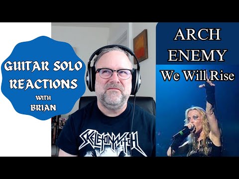 GUITAR SOLO REACTIONS ~ ARCH ENEMY ~ We Will Rise