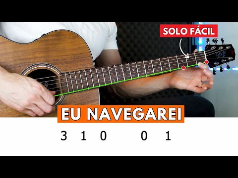 APRENDA SOLAR NO VIOLÃO - EU NAVEGAREI  - Solo Completo  - LEIQS