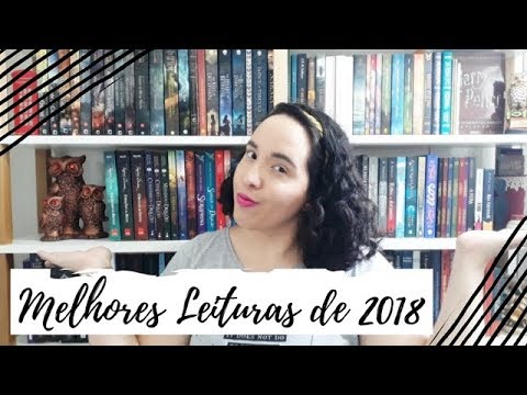 Melhores Leituras de 2018 | Um Livro e Só