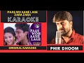 Paas Wo Aane Lage Karaoke Main Khiladi Tu Anari 1994 Kumar Sanu Alka Yagnik Anu Malik