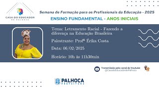 LETRAMENTO RACIAL: FAZENDO A DIFERENÇA NA EDUCAÇÃO BRASILEIRA