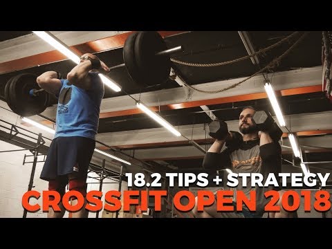The CrossFit Open: 18.2 Tips & Strategy [WARM-UP INCLUDED]