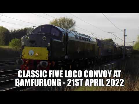 Classic Five Loco Convoy at Bamfurlong - 21st April 2022