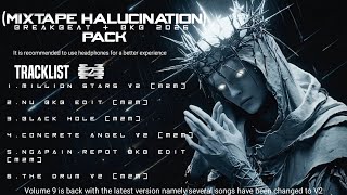 Download lagu MIXTAPE PACK HALUCINATION VOL 9 BREAKBEAT & BKB (M2M) mp3