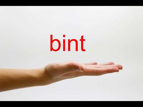 How to Pronounce bint - American English