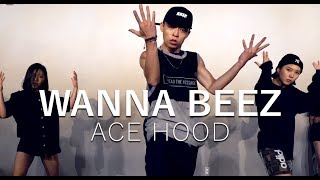 Ace Hood - WANNA BEEZ / Choreography . Seung Jae