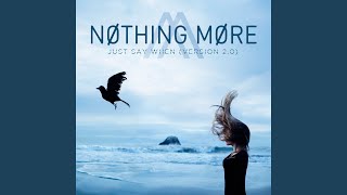 Just Say When (Version 2.0)