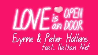 Love Is an Open Door - Evynne &amp; Peter Hollens