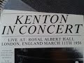 Stan Kenton - Live Royal Albert Hall - March 11 1956