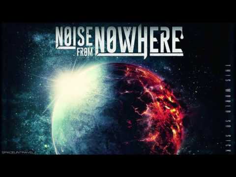 Noise from Nowhere - Give It Up